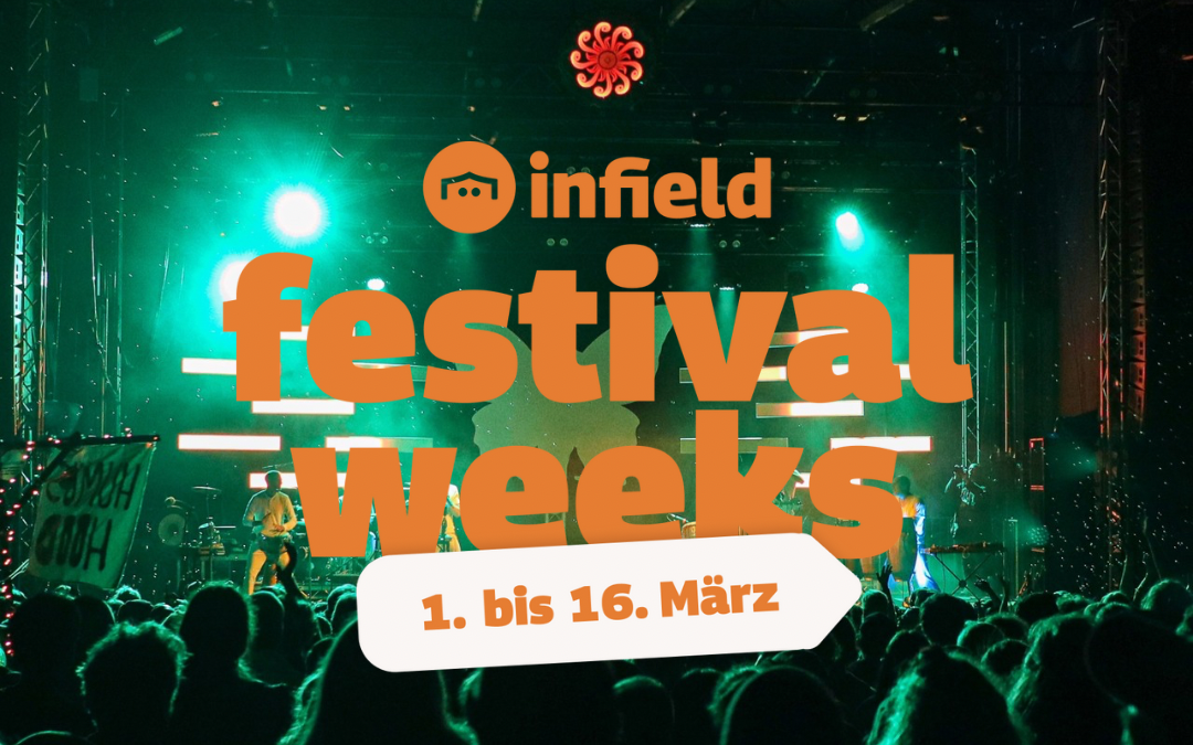infield Festivalweeks