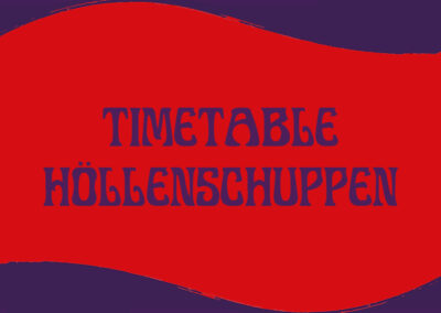 Timetable-Übersicht Höllenschuppen