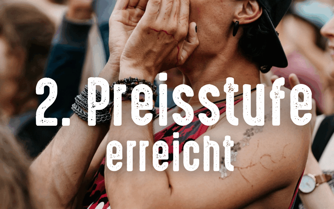 2. Ticketpreisstufe erreicht