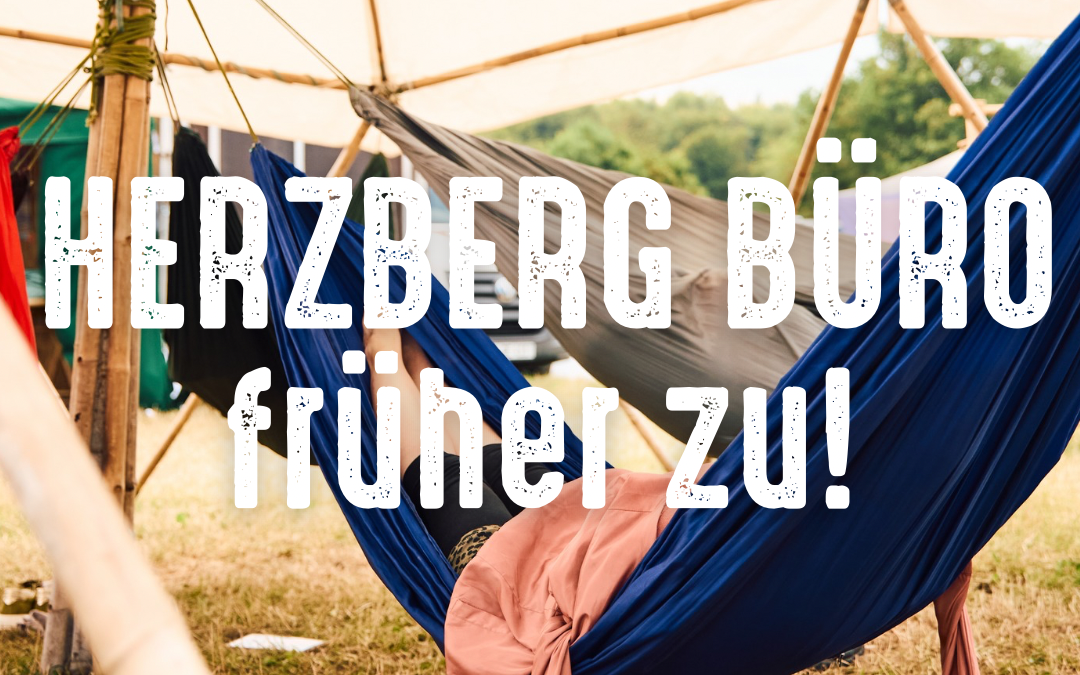 Herzberg Büro früher zu am 25. & 26.06.