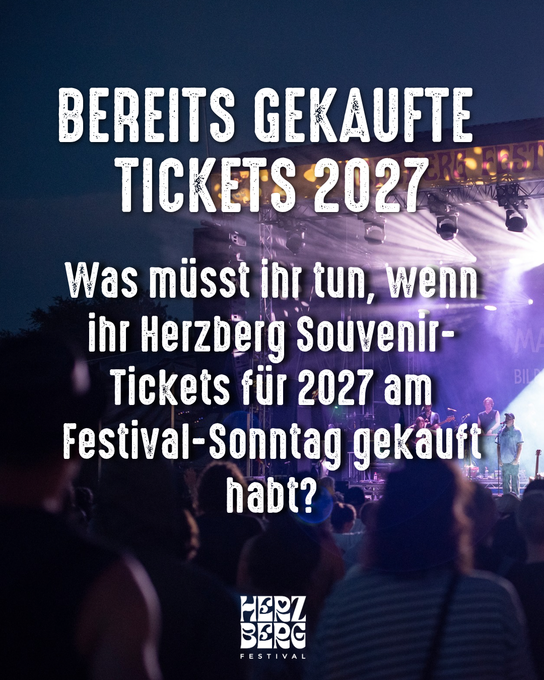 Info: Bereits gekaufte Tickets für 2027